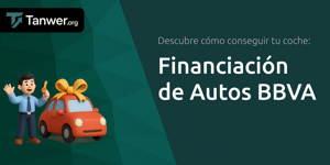 Financiación de Autos BBVA: Descubre Cómo Conseguir Tu Coche